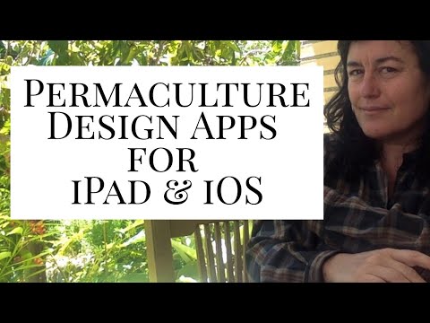 iPad Apps for Permaculture Landscape Garden Whole System Design!