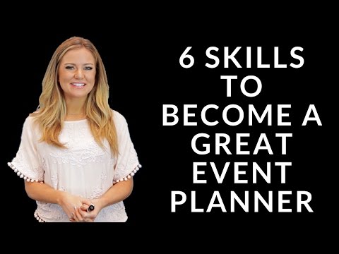 6 Skills to Become a Great Event Planner