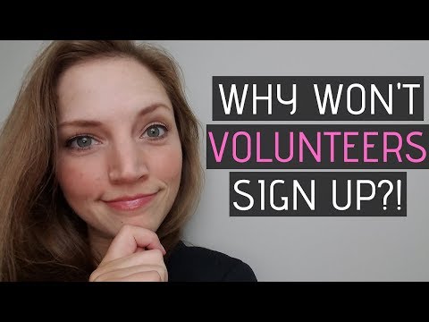 Volunteers won't sign up? 5 things Nonprofits or Service Clubs must do
